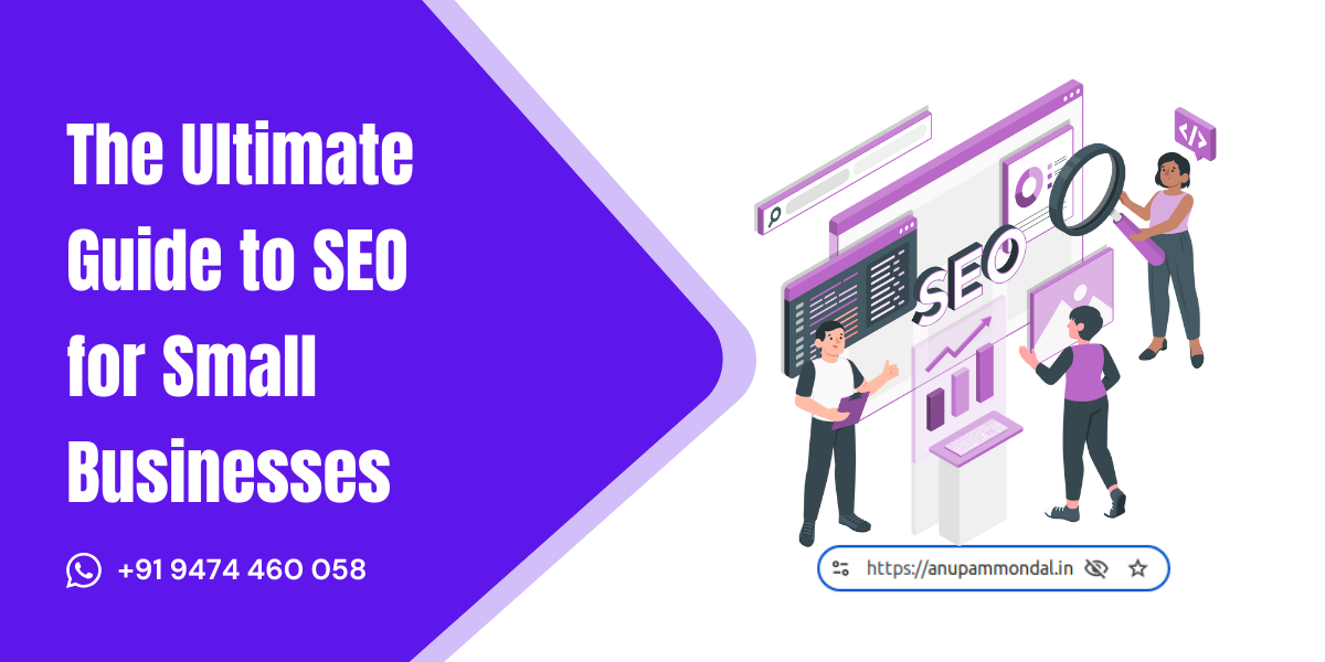 The Ultimate Guide to SEO for Small Businesses